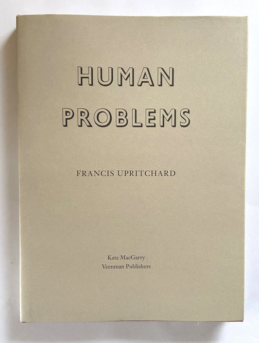 Human Problems - Francis Upritchard